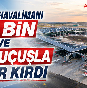 İstanbul Havalimanı 290 bin yolcu ve 1.739 uçuşla rekor kırdı