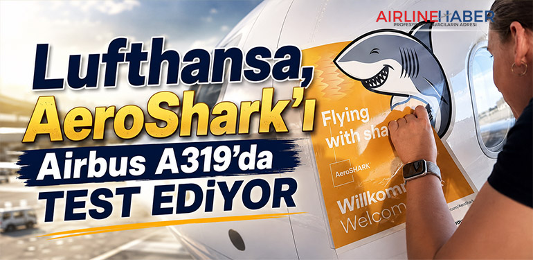 Lufthansa, AeroShark’ı Airbus A319’da test ediyor