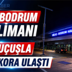 Milas-Bodrum Havalimanı 319 uçuşla yeni rekora ulaştı