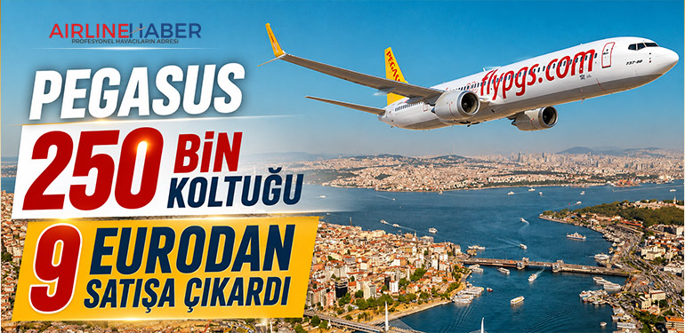 Pegasus 250 bin koltuğu 9 eurodan satışa çıkardı