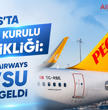 Pegasus’ta Yönetim Kurulu Değişikliği: Eski British Airways CEO’su Göreve Geldi