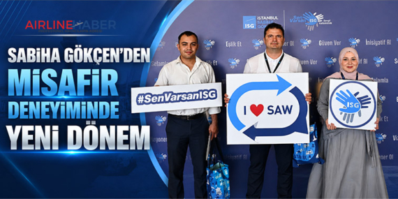 Sabiha Gökçen’den misafir deneyiminde yeni dönem