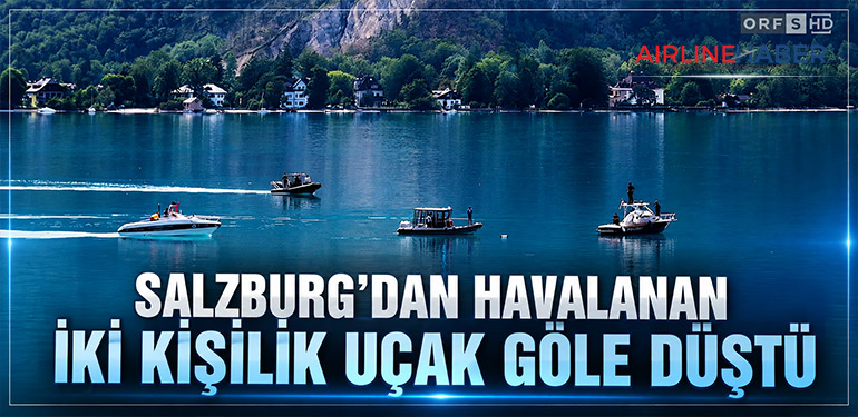 Salzburg'dan Havalanan İki Kişilik Uçak Göle Düştü