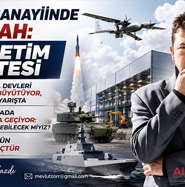 Savunma Sanayiinde Yeni Silah: Seri Üretim Kapasitesi
