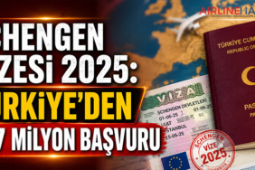 Schengen Vizesi 2025: Türkiye’den 1,27 Milyon Başvuru