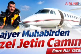 Stajyer Muhabirden Özel Jetin Camına