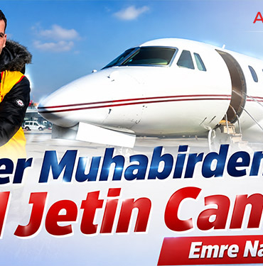 Stajyer Muhabirden Özel Jetin Camına