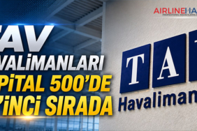 TAV Havalimanları Capital 500’de 68’inci Sırada