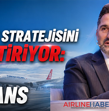 THY Büyüme Stratejisini Değiştiriyor: Öncelik Frekans