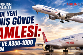 THY’de Yeni Geniş Gövde Hamlesi: 777X ve A350-1000 Masada