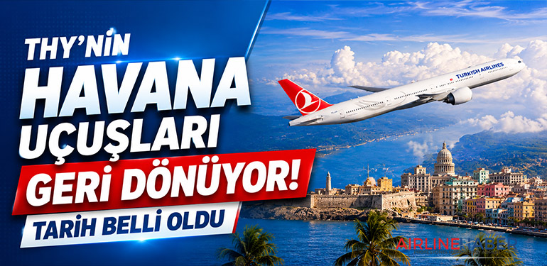 THY’nin Havana uçuşları geri dönüyor: Tarih belli oldu