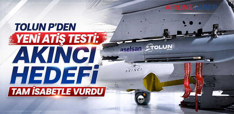 TOLUN P’den Yeni Atış Testi: AKINCI Hedefi Tam İsabetle Vurdu