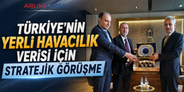 Türkiye’nin Yerli Havacılık Verisi İçin Stratejik Görüşme