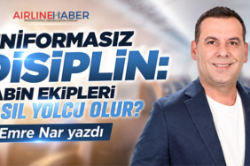Üniformasız Disiplin: Kabin Ekipleri Nasıl Yolcu Olur?