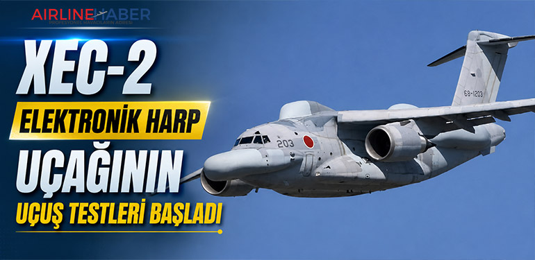 XEC-2 Elektronik Harp Uçağının Uçuş Testleri Başladı