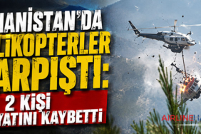 Yunanistan’da Helikopterler Çarpıştı: 2 Kişi Hayatını Kaybetti