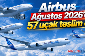 Airbus Ağustos 2026’da 57 uçak teslim etti