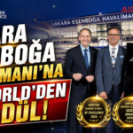 Ankara Esenboğa Havalimanı’na ACI World’den 3 Ödül