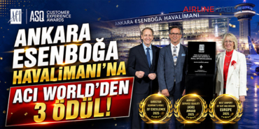 Ankara Esenboğa Havalimanı’na ACI World’den 3 Ödül