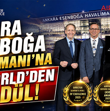 Ankara Esenboğa Havalimanı’na ACI World’den 3 Ödül