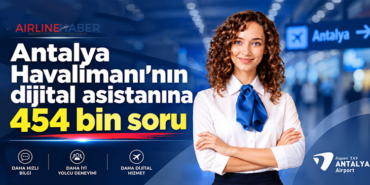 Antalya Havalimanı’nın dijital asistanına 454 bin soru