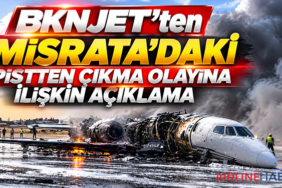 BKNJET’ten Misrata’daki Pistten Çıkma Olayına İlişkin Açıklama
