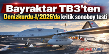 Bayraktar TB3’ten Denizkurdu-I/2026’da kritik sonoboy testi