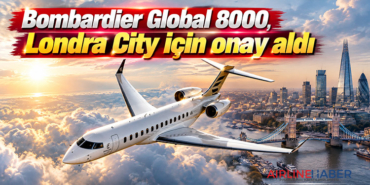 Bombardier Global 8000, Londra City için onay aldı