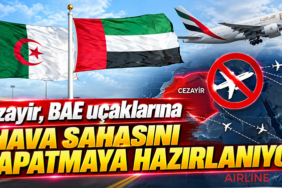 Cezayir, BAE uçaklarına hava sahasını kapatmaya hazırlanıyor