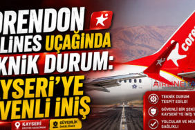 Corendon Airlines Uçağında Teknik Durum: Kayseri’ye Güvenli İniş