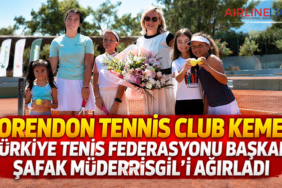 Corendon Tennis Club Kemer, Türkiye Tenis Federasyonu Başkanı Şafak Müderrisgil’i ağırladı