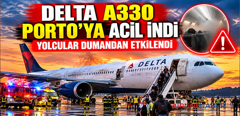 Delta A330 Porto’ya acil indi: Yolcular dumandan etkilendi