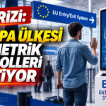 EES Krizi: 9 Avrupa Ülkesi Biyometrik Kontrolleri Esnetiyor
