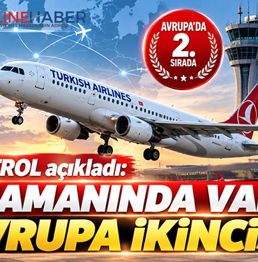 EUROCONTROL açıkladı: THY zamanında varışta Avrupa ikincisi