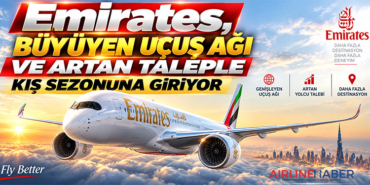 Emirates, büyüyen uçuş ağı ve artan taleple kış sezonuna giriyor