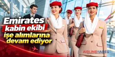 Emirates kabin ekibi işe alımlarına devam ediyor