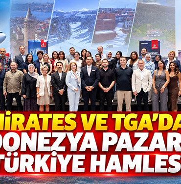 Emirates ve TGA’dan Endonezya pazarına Türkiye hamlesi