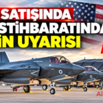 F-35 satışında ABD istihbaratından Çin uyarısı