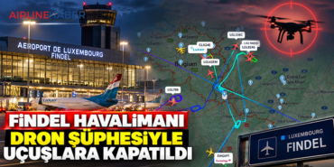 Findel Havalimanı dron şüphesiyle uçuşlara kapatıldı
