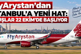 FlyArystan’dan İstanbul’a Yeni Hat: Uçuşlar 22 Ekim’de Başlıyor