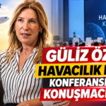 Güliz Öztürk Havacılık Hukuku Konferansı 2026’da konuşmacı olacak