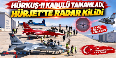 HÜRKUŞ-II kabulü tamamladı, HÜRJET’te radar kilidi