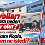 Havayolları yabancılara neden sponsor olur? 1990’da 20 uçaklık anlaşma imzalamıştı THY Başkanı Kozlu, Boeing’ten ne istedi?