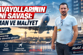 Havayollarının yeni savaşı: Zaman ve maliyet