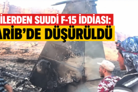 Husilerden Suudi F-15 iddiası: Marib’de düşürüldü