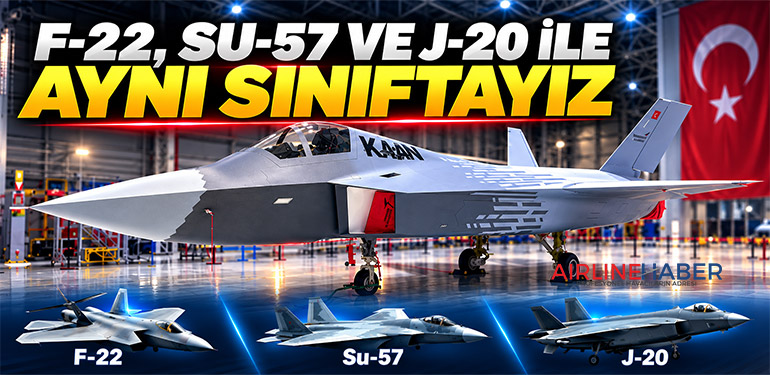 KAAN Baş Mühendisi Emre Yaban: F-22, Su-57 ve J-20 ile Aynı Sınıftayız