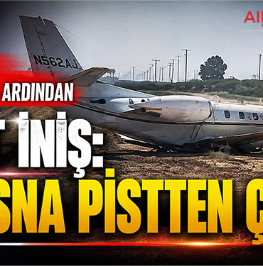 Mayday Çağrısının Ardından Sert İniş: Cessna Pistten Çıktı
