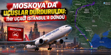 Moskova’da uçuşlar durduruldu: THY uçağı İstanbul’a döndü