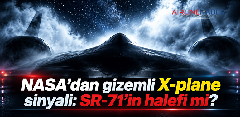 NASA’dan gizemli X-plane sinyali: SR-71’in halefi mi?