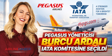 Pegasus yöneticisi Burcu Ardalı IATA komitesine seçildi
